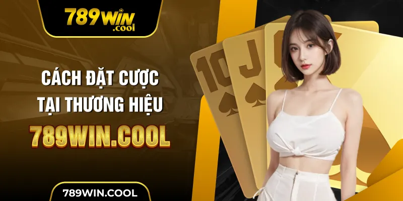 cach-dat-cuoc-tai-thuong-hieu-789win.cool